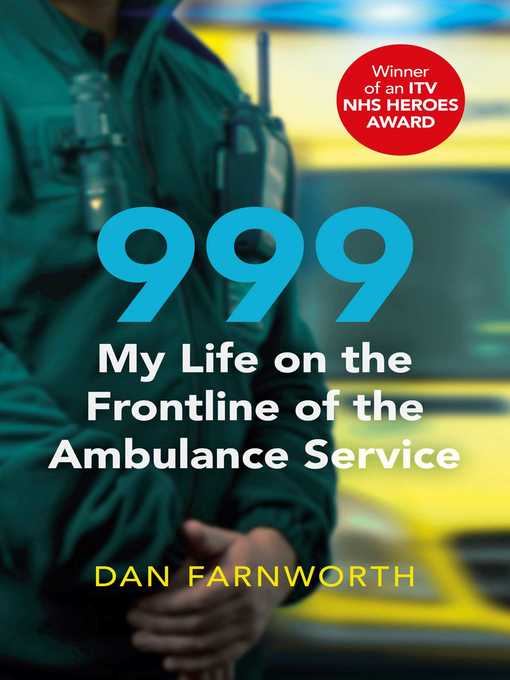 Cover image for 999--My Life on the Frontline of the Ambulance Service